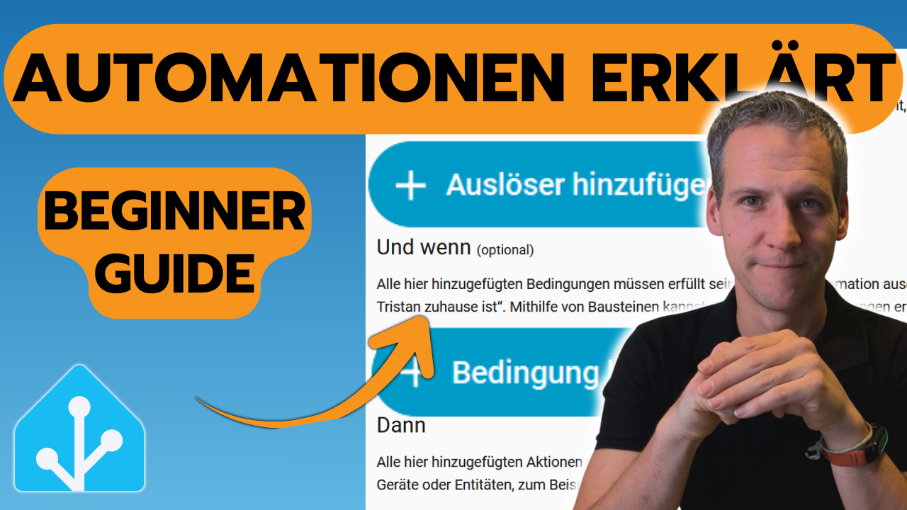 Home Assistant Automationen erklärt – Der komplette Beginner-Guide
